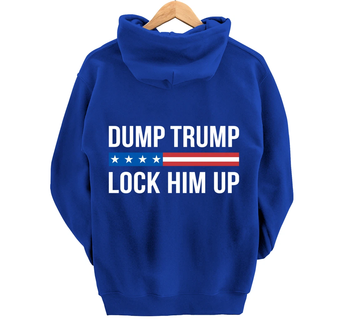 Dump Trump - Lock Him Up - Pullover Hoodie