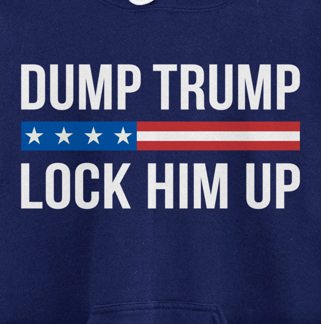 Dump Trump - Lock Him Up - Pullover Hoodie