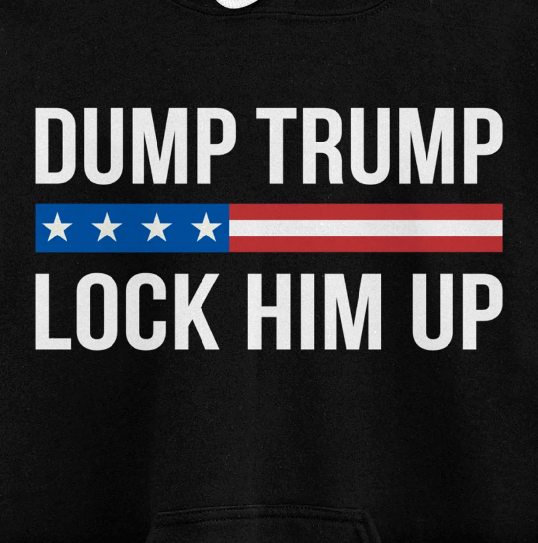 Dump Trump - Lock Him Up - Pullover Hoodie