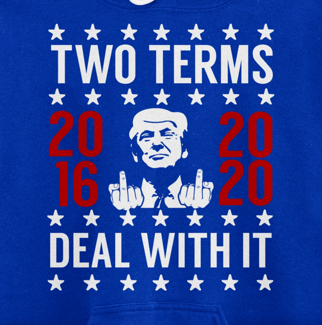 Pro Trump 2 Term President Giving the Finger Pullover Hoodie