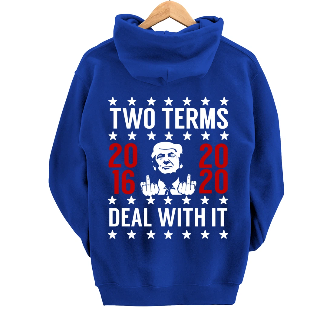 Pro Trump 2 Term President Giving the Finger Pullover Hoodie