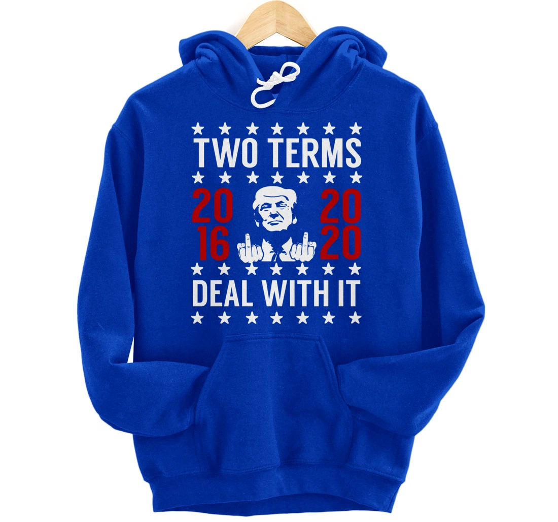 Pro Trump 2 Term President Giving the Finger Pullover Hoodie