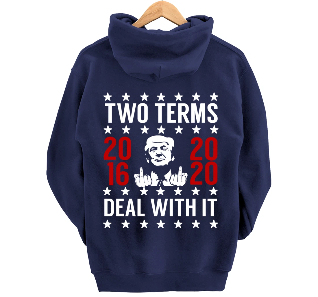 Pro Trump 2 Term President Giving the Finger Pullover Hoodie