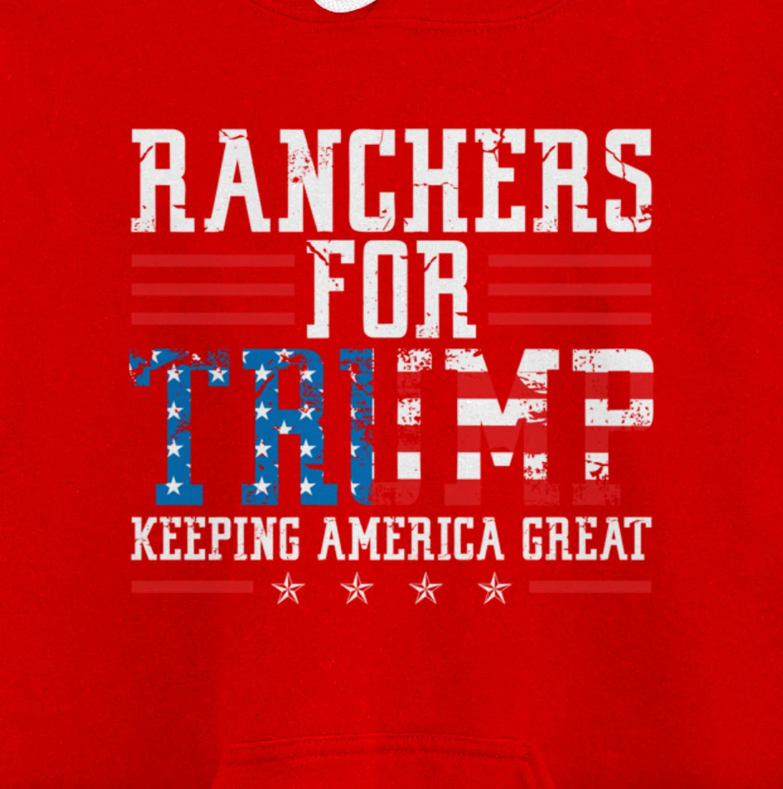 Ranchers For Trump - US American Flag Election Rancher Gift Pullover Hoodie