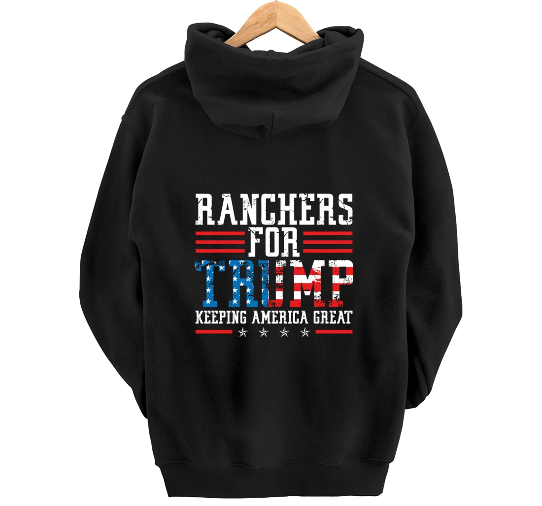 Ranchers For Trump - US American Flag Election Rancher Gift Pullover Hoodie
