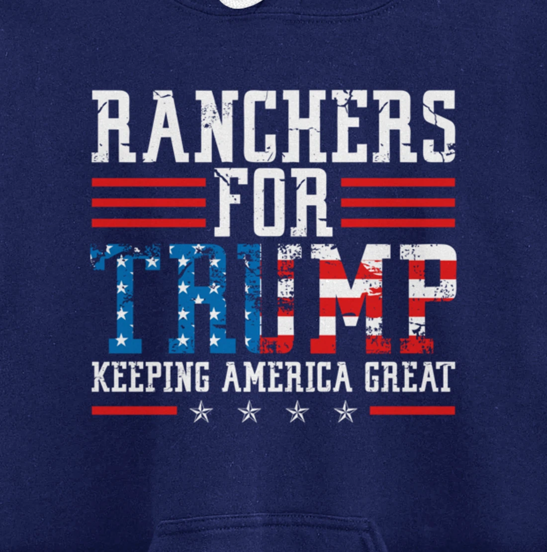 Ranchers For Trump - US American Flag Election Rancher Gift Pullover Hoodie