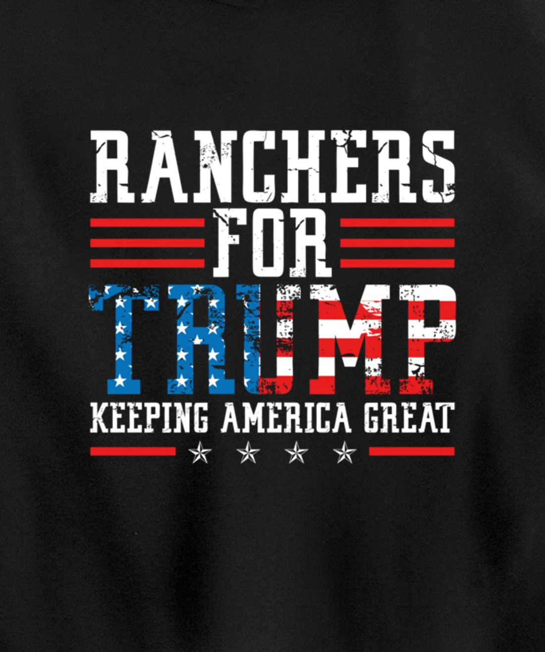 Ranchers For Trump - US American Flag Election Rancher Gift Pullover Hoodie