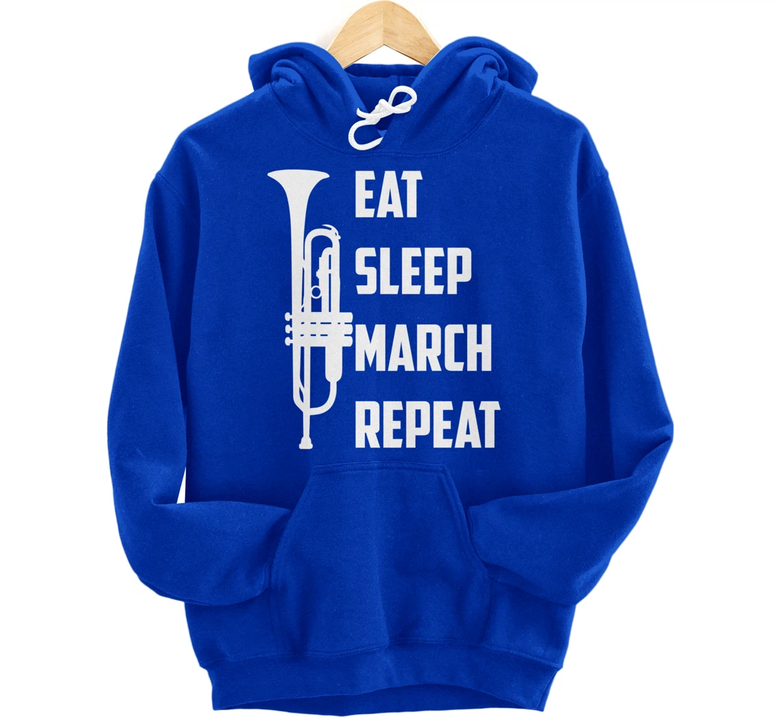 Funny Eat Sleep March Repeat Gift Cool Trumpet Marching Band Pullover Hoodie