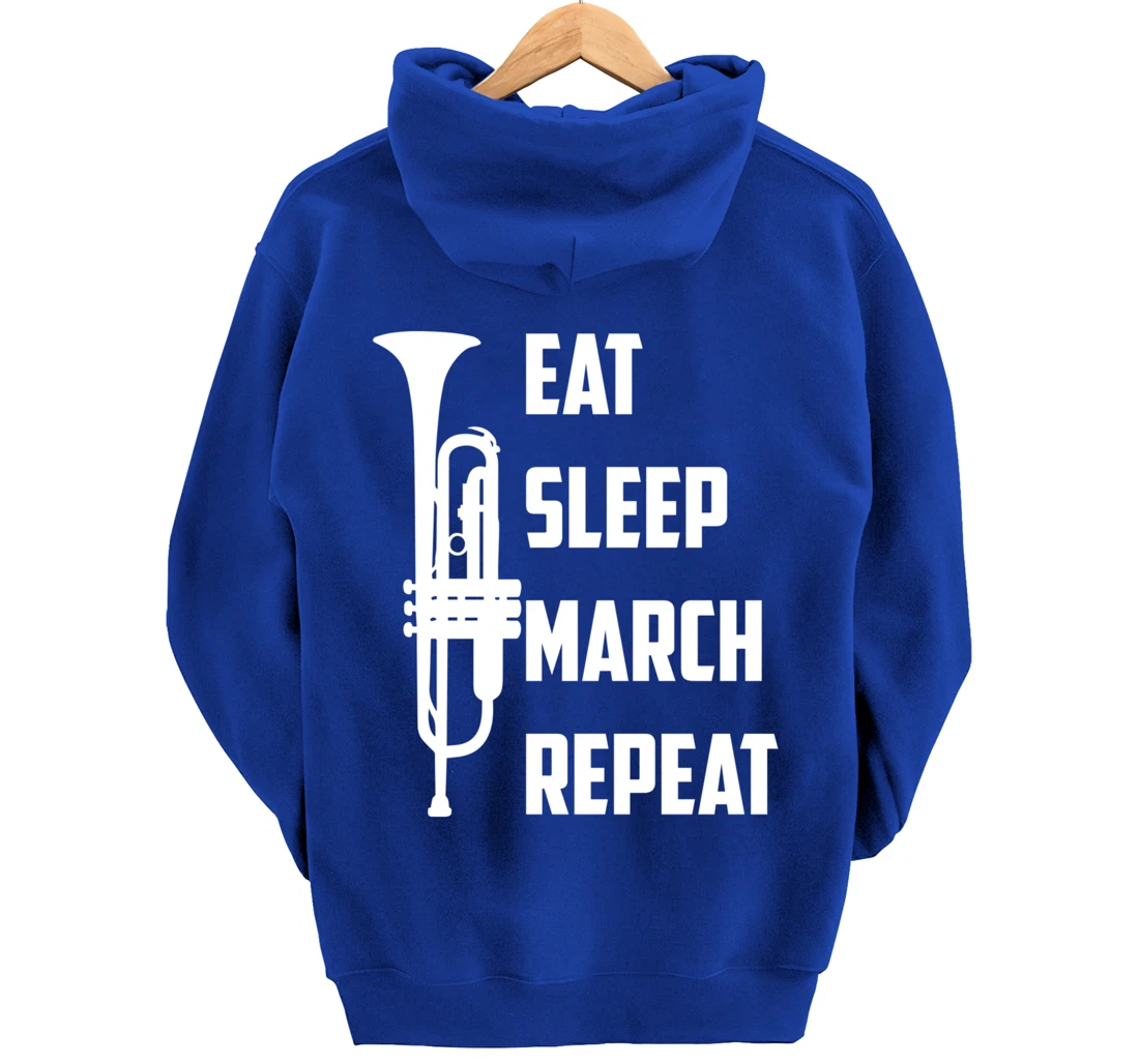 Funny Eat Sleep March Repeat Gift Cool Trumpet Marching Band Pullover Hoodie