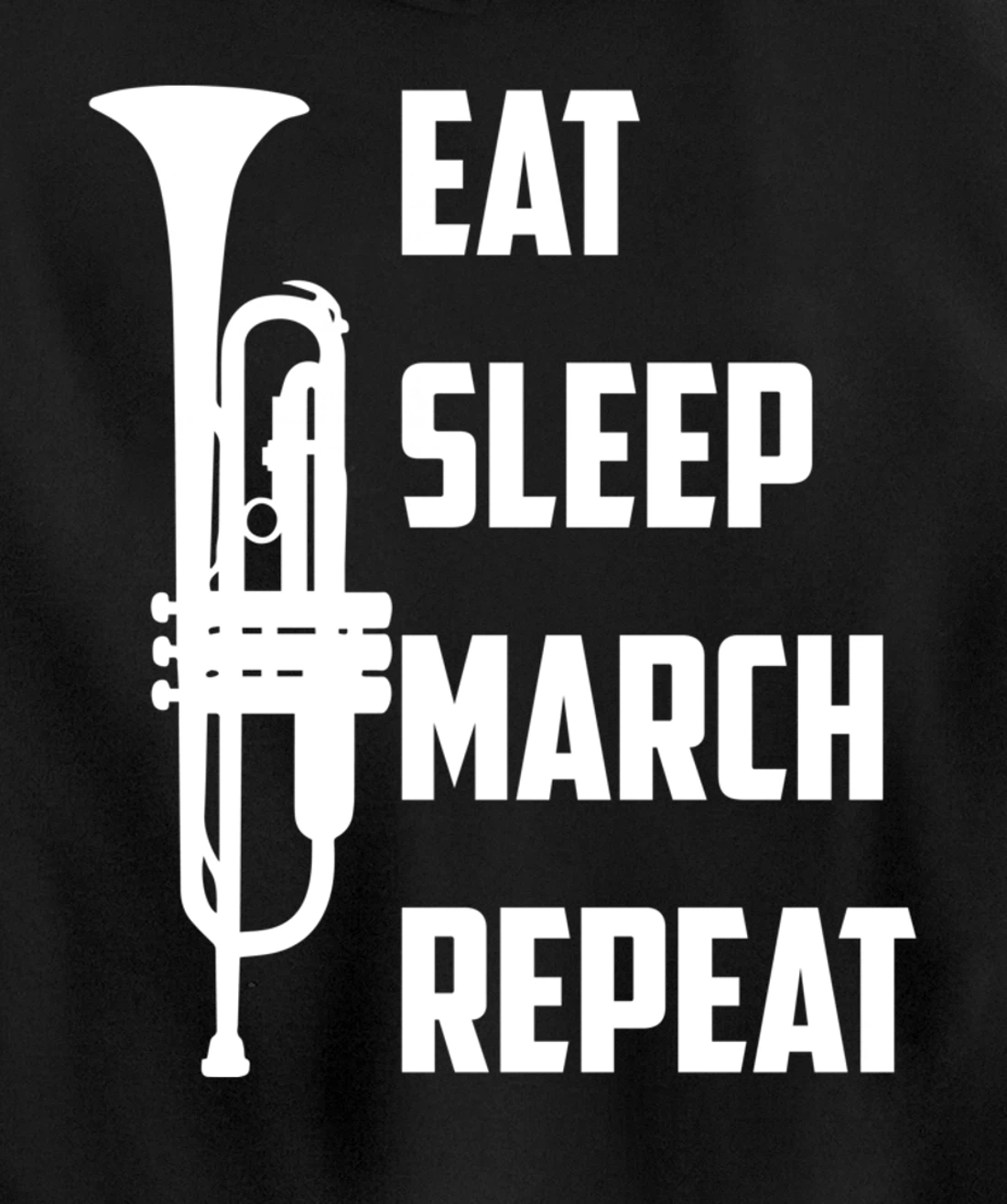 Funny Eat Sleep March Repeat Gift Cool Trumpet Marching Band Pullover Hoodie