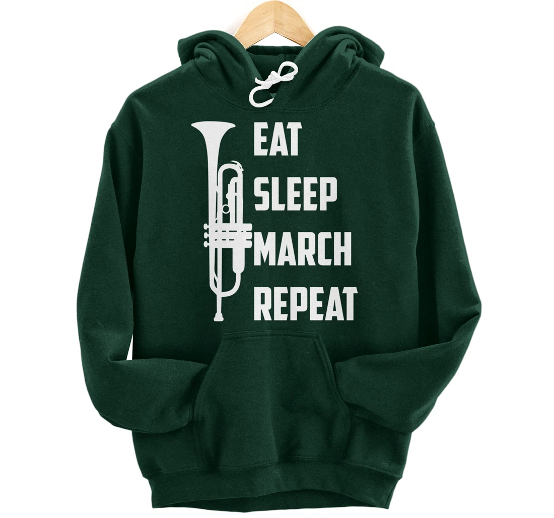 Funny Eat Sleep March Repeat Gift Cool Trumpet Marching Band Pullover Hoodie