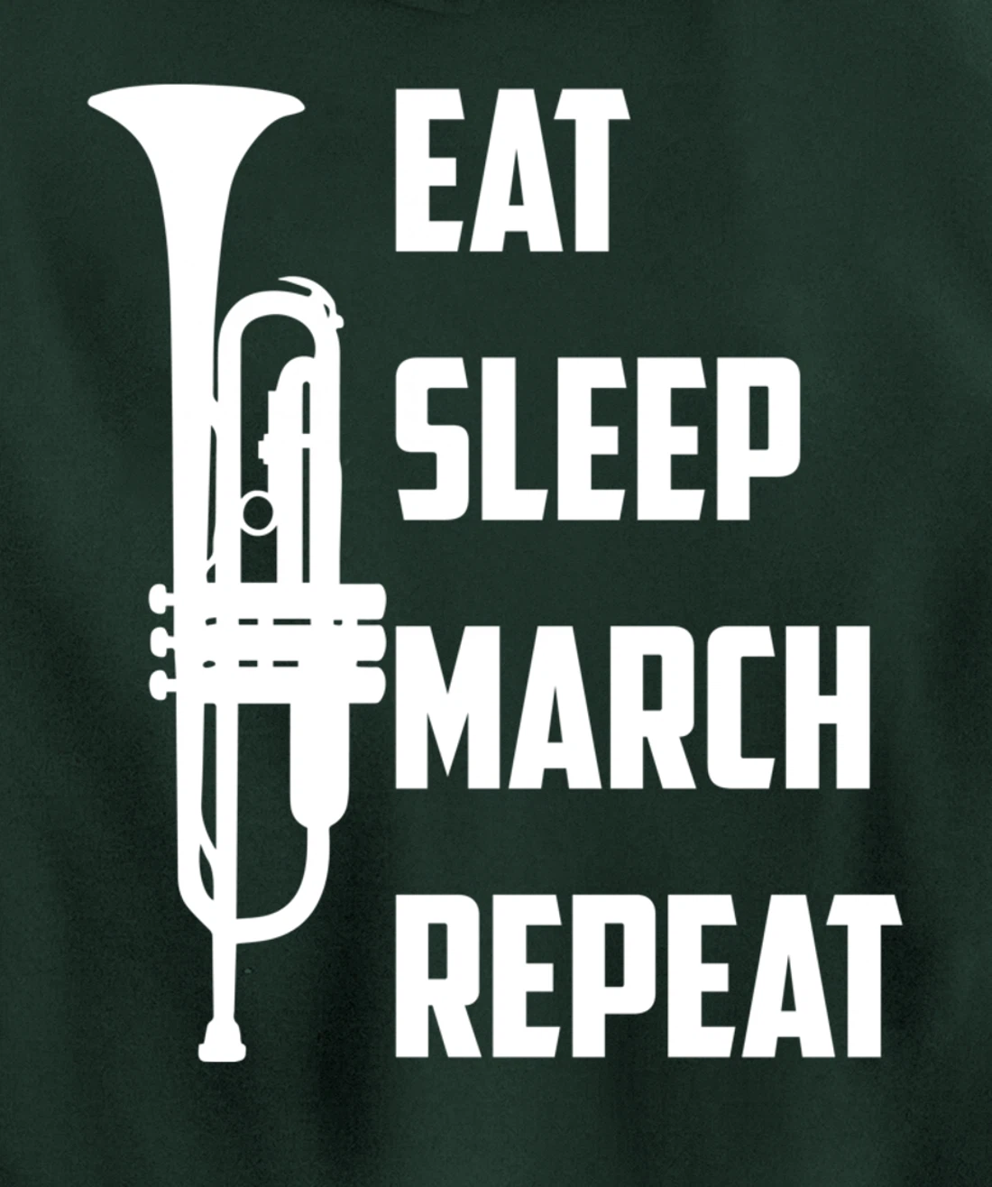 Funny Eat Sleep March Repeat Gift Cool Trumpet Marching Band Pullover Hoodie