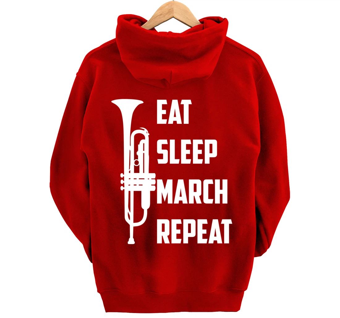 Funny Eat Sleep March Repeat Gift Cool Trumpet Marching Band Pullover Hoodie