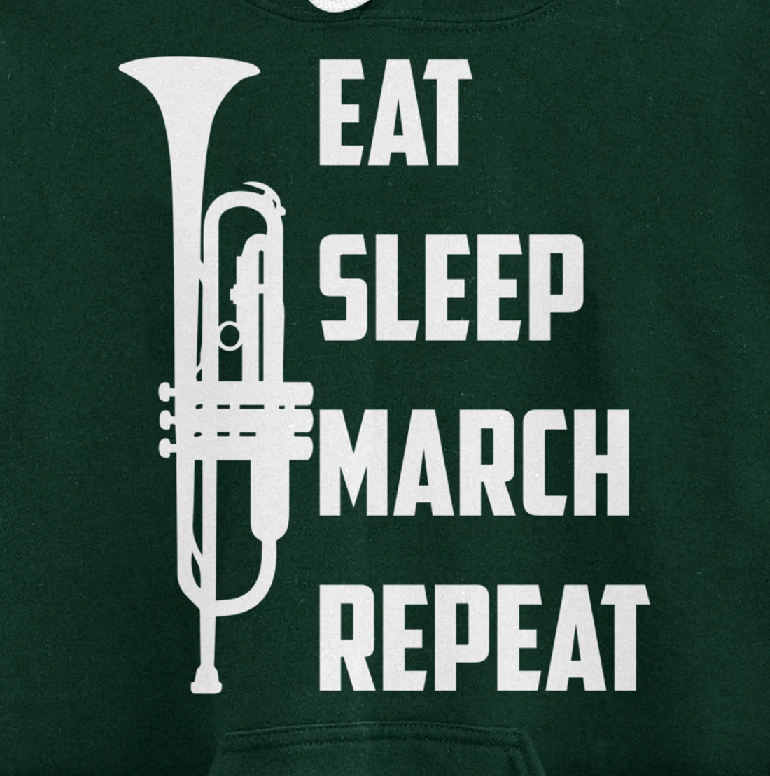 Funny Eat Sleep March Repeat Gift Cool Trumpet Marching Band Pullover Hoodie