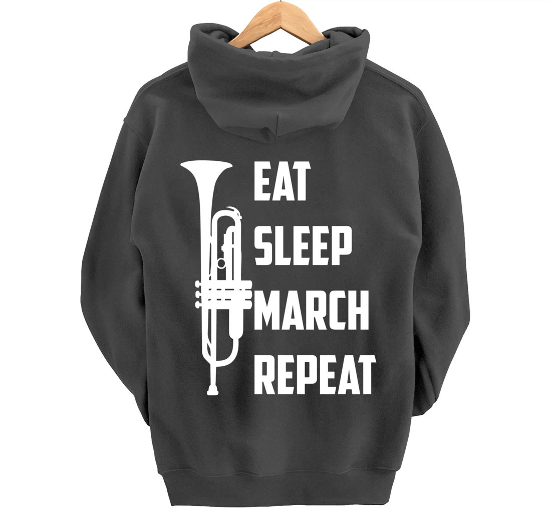Funny Eat Sleep March Repeat Gift Cool Trumpet Marching Band Pullover Hoodie