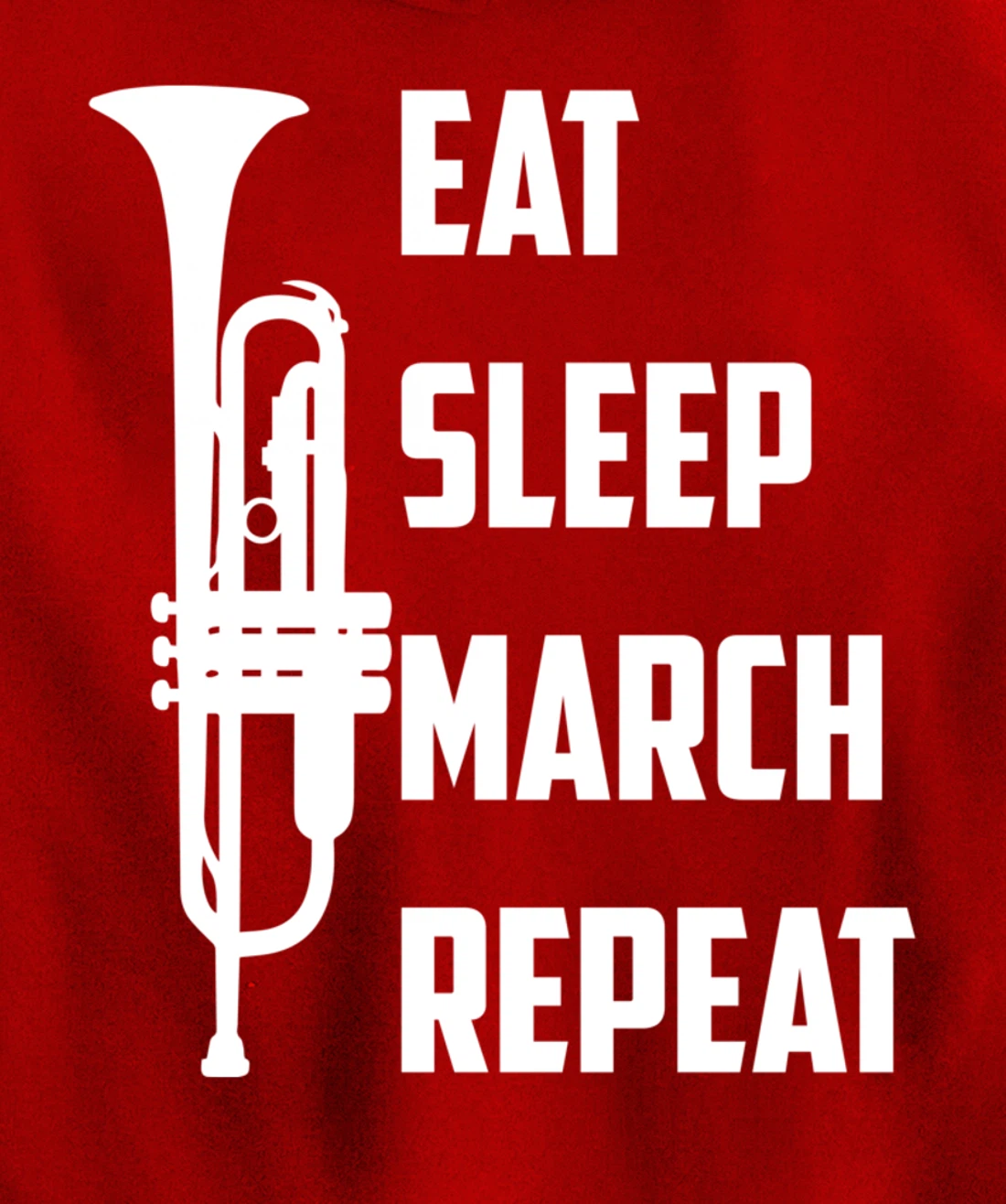 Funny Eat Sleep March Repeat Gift Cool Trumpet Marching Band Pullover Hoodie