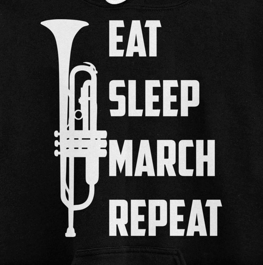 Funny Eat Sleep March Repeat Gift Cool Trumpet Marching Band Pullover Hoodie