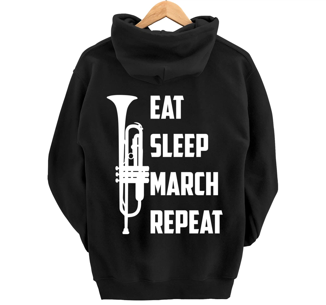 Funny Eat Sleep March Repeat Gift Cool Trumpet Marching Band Pullover Hoodie