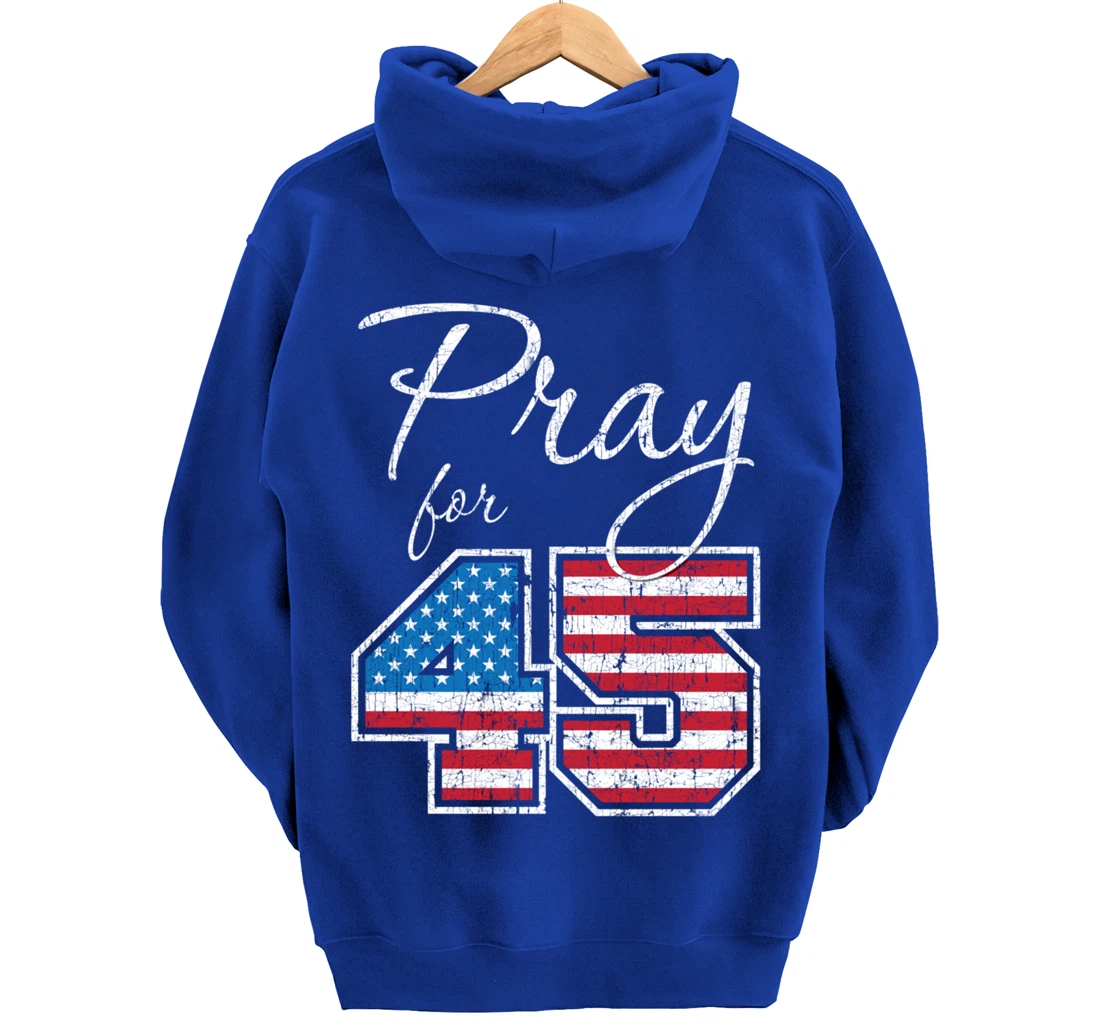 Pray for 45, Trump Biblical Christian Pullover Hoodie