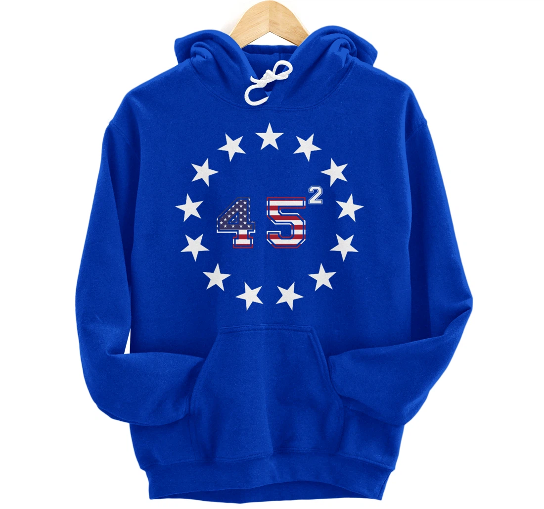 Donald Trump 45 Squared Betsy Ross Stars Patriotic USA Flag Pullover Hoodie