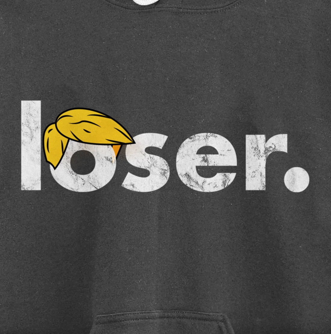 Trump Is A Loser Trump Lost Election Biden Is President Pullover Hoodie