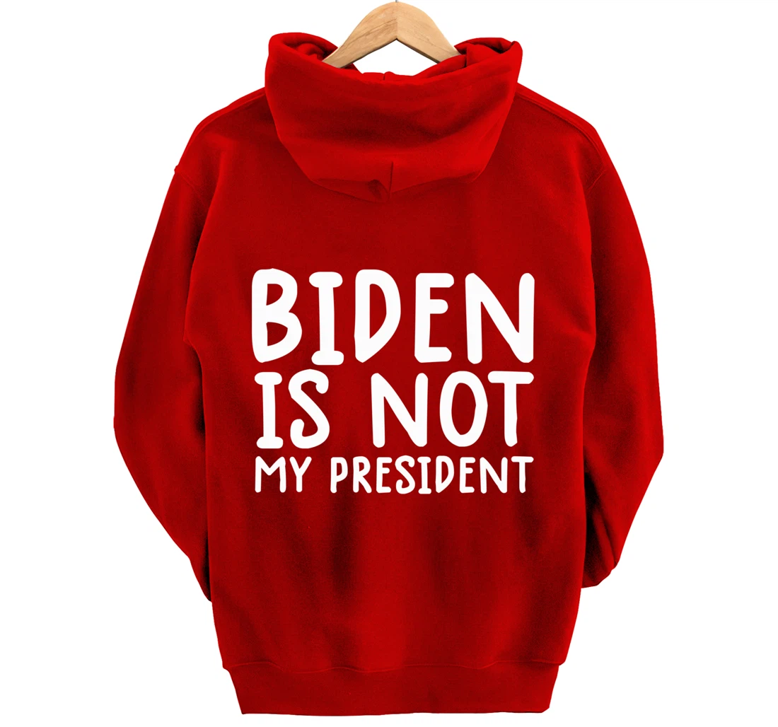 biden not my president shirt not my president shirt trump Pullover Hoodie