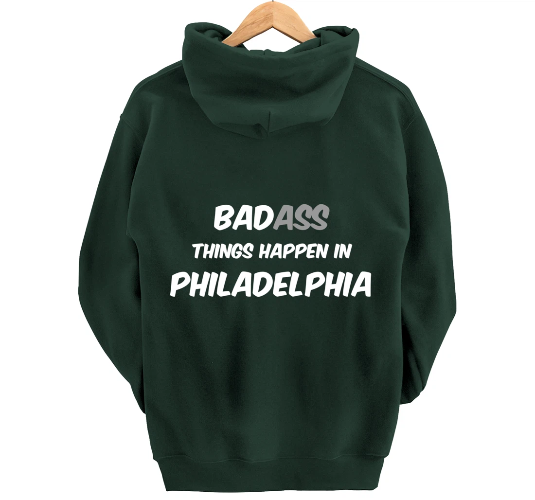 Badass / Bad Things Happen in Philadelphia, Anti Trump Pullover Hoodie