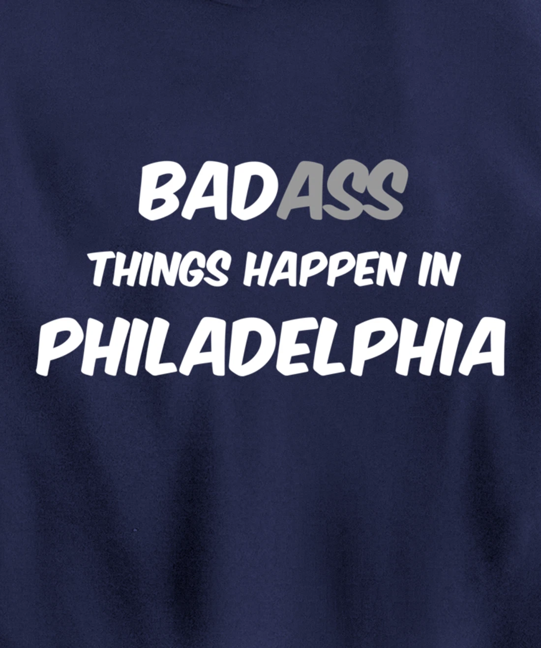 Badass / Bad Things Happen in Philadelphia, Anti Trump Pullover Hoodie