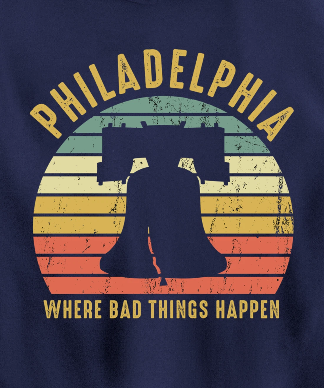 Bad Things Happen In Philadelphia Funny Trump Vintage Gift Pullover Hoodie