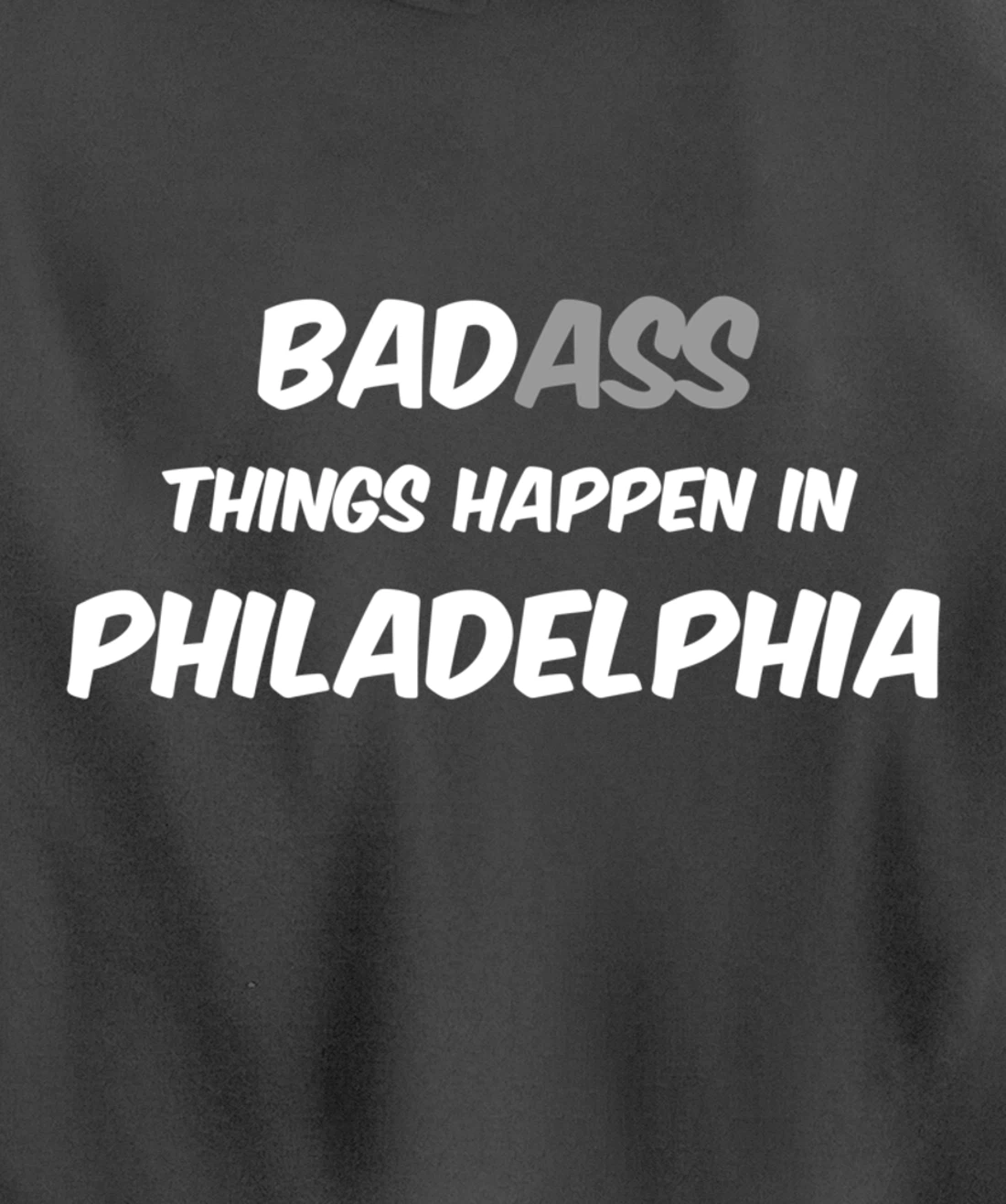 Badass / Bad Things Happen in Philadelphia, Anti Trump Pullover Hoodie