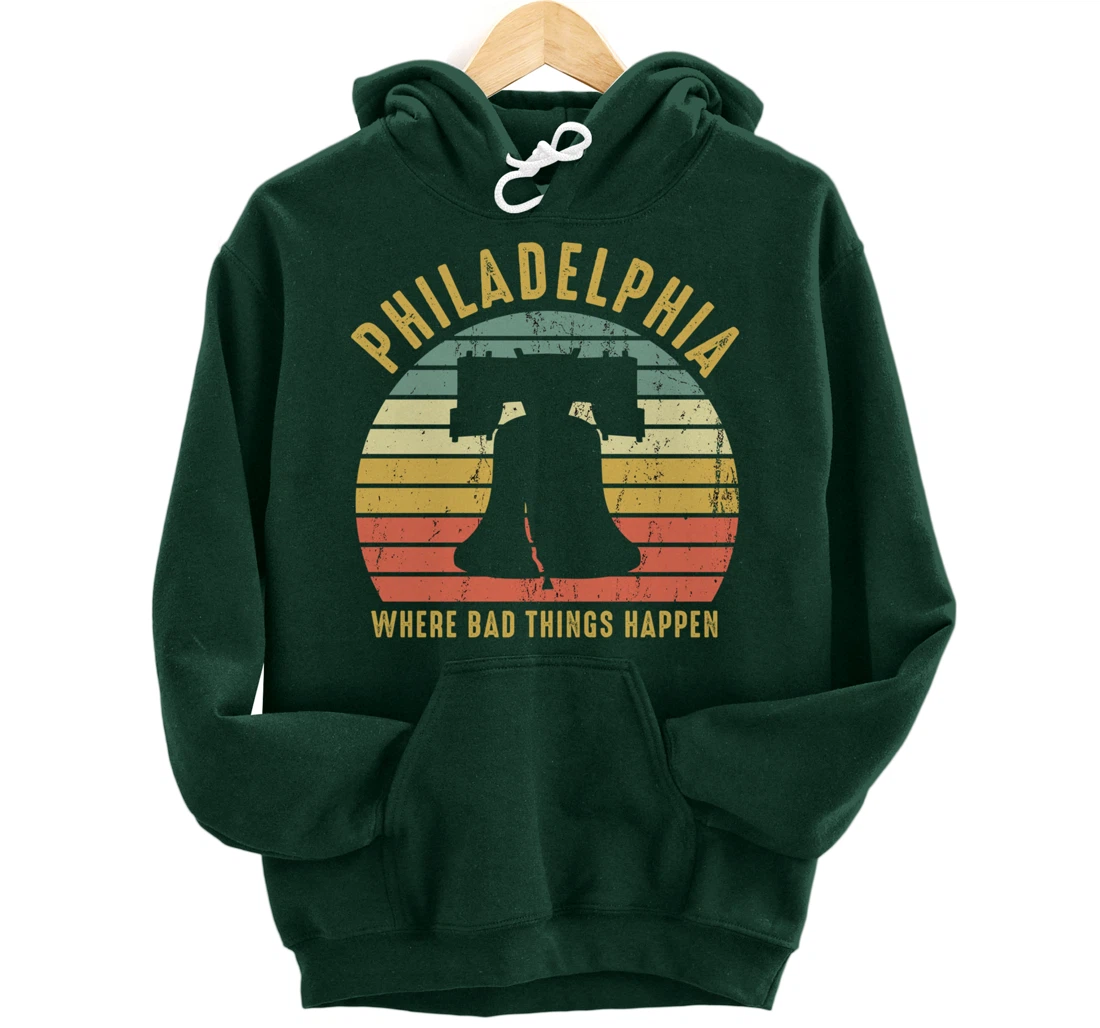 Bad Things Happen In Philadelphia Funny Trump Vintage Gift Pullover Hoodie
