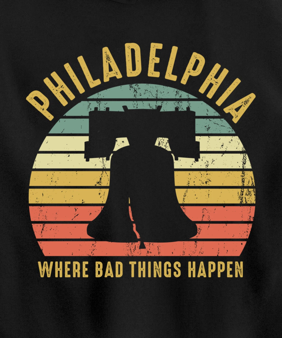 Bad Things Happen In Philadelphia Funny Trump Vintage Gift Pullover Hoodie