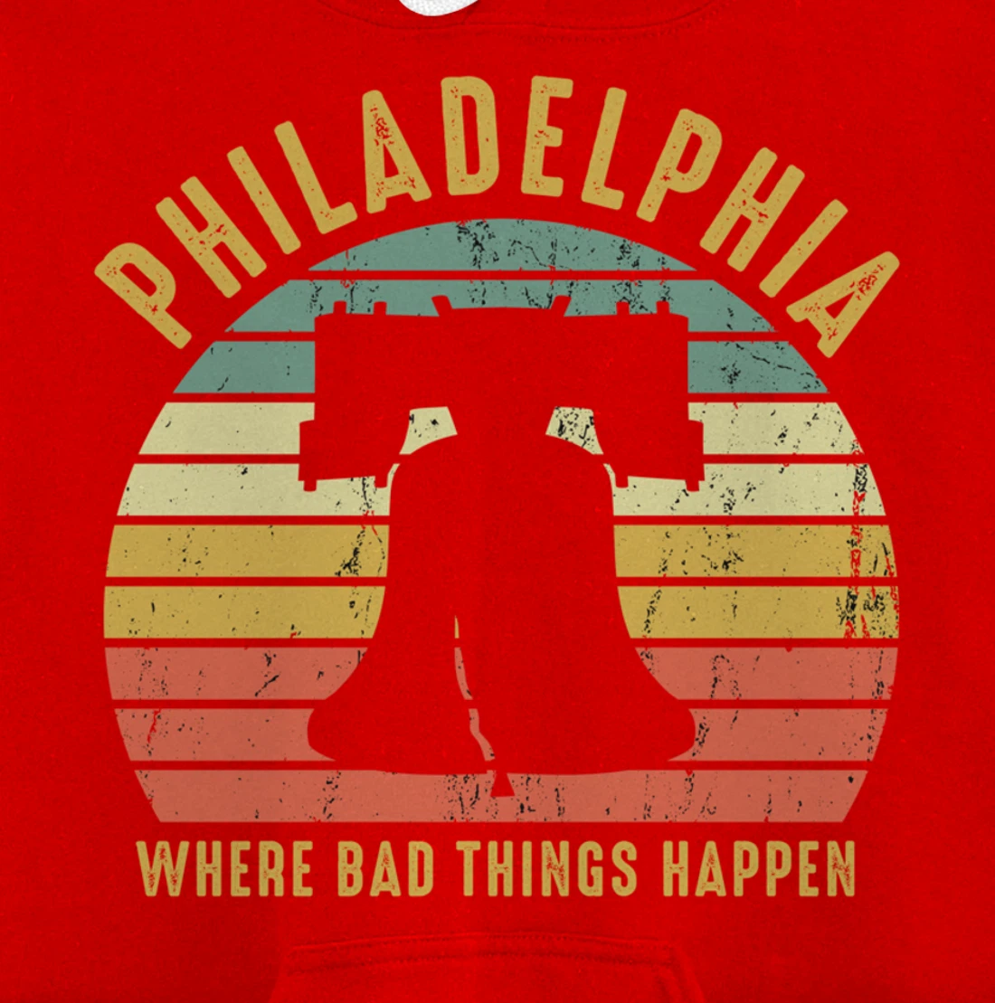 Bad Things Happen In Philadelphia Funny Trump Vintage Gift Pullover Hoodie