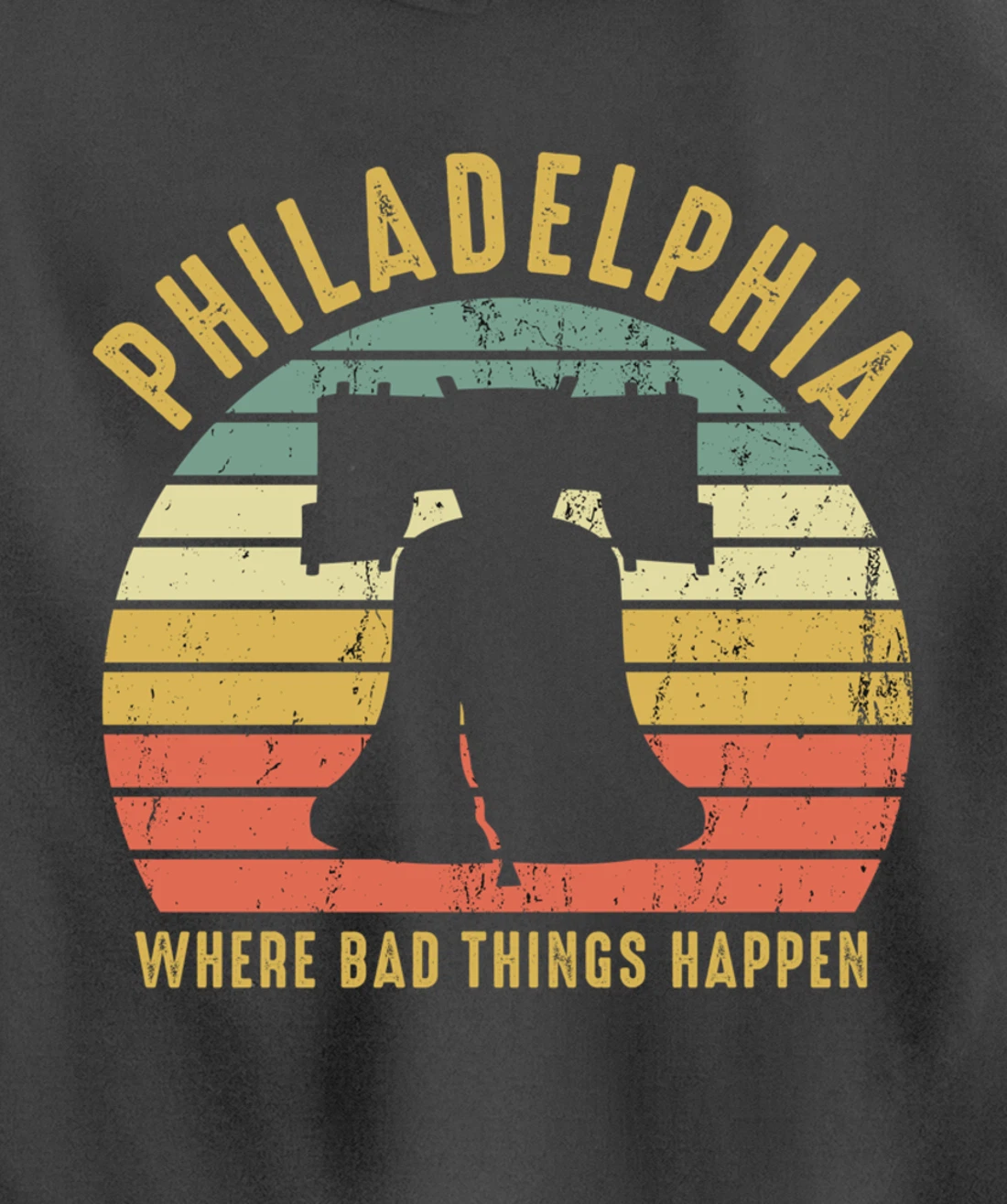 Bad Things Happen In Philadelphia Funny Trump Vintage Gift Pullover Hoodie