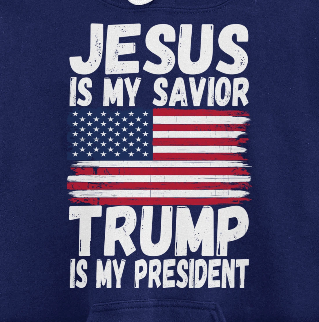 Jesus Is My Savior Trump Is My President | Republican Gift Pullover Hoodie