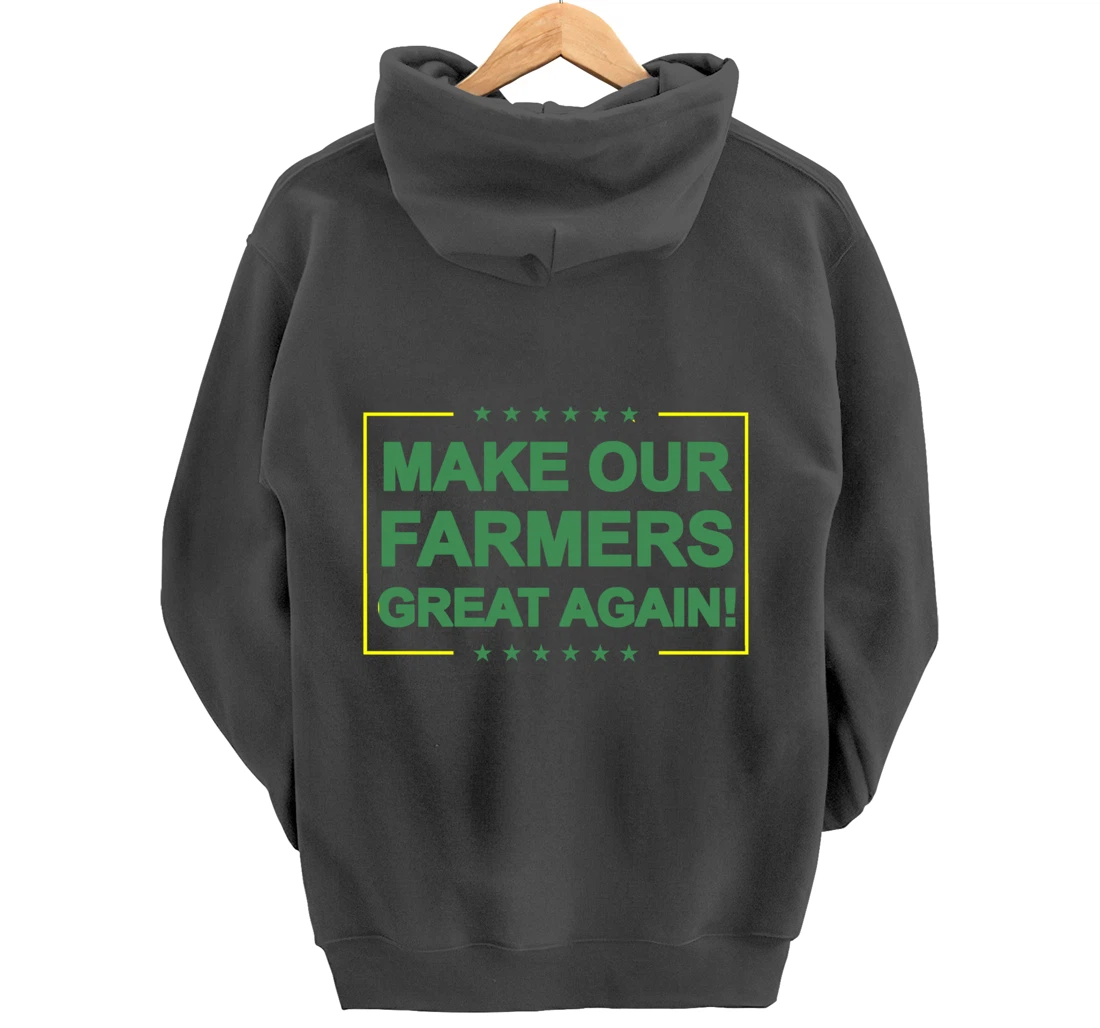 Make Our Farmers Great Again Shirt Pro Trump Farming Pullover Hoodie