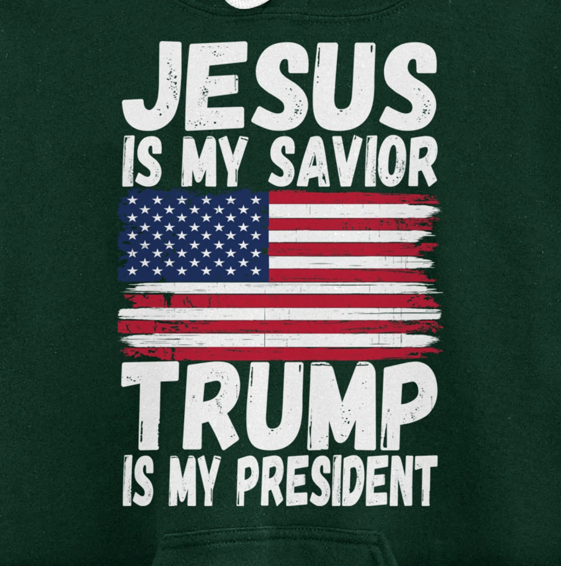 Jesus Is My Savior Trump Is My President | Republican Gift Pullover Hoodie