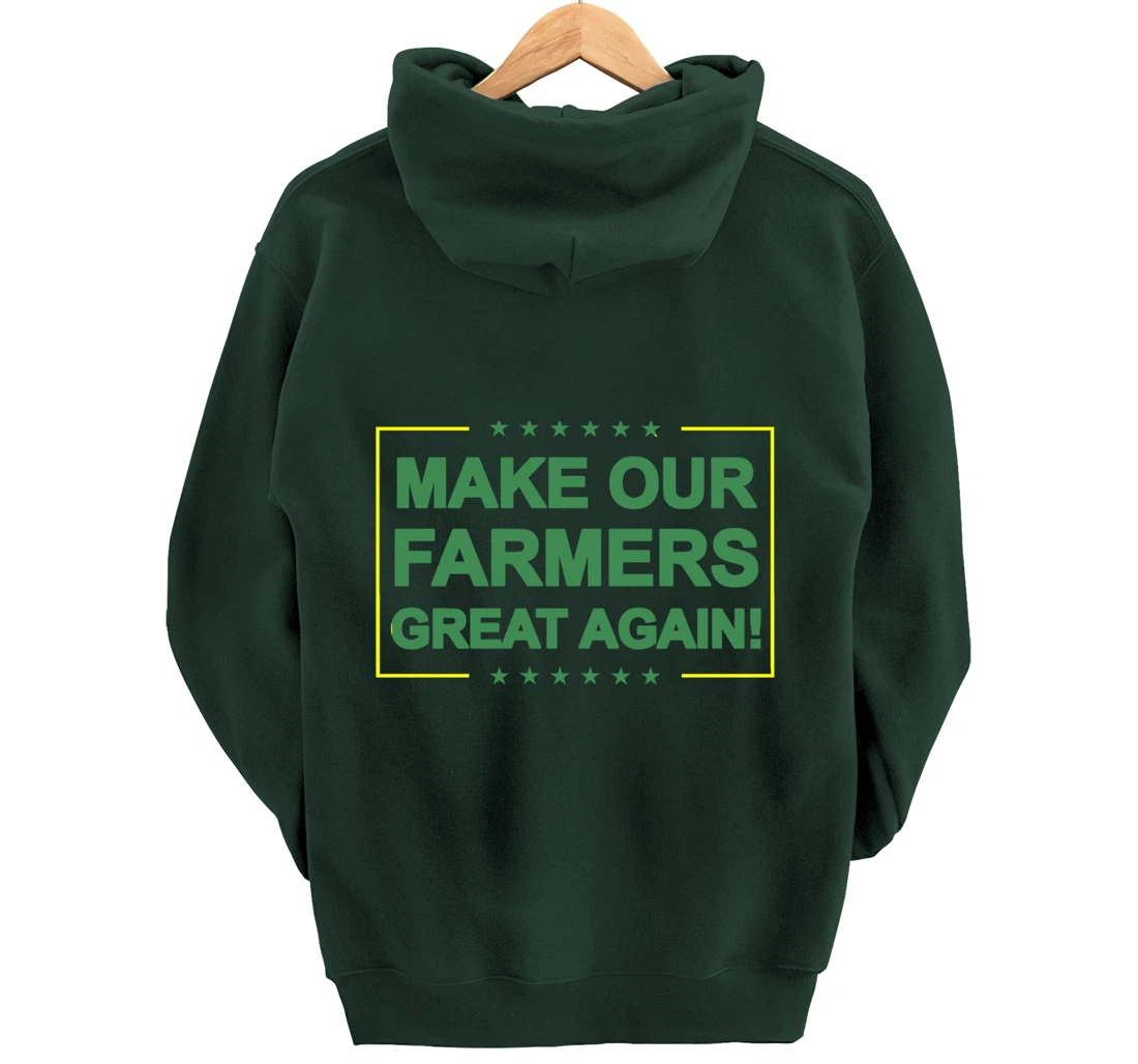Make Our Farmers Great Again Shirt Pro Trump Farming Pullover Hoodie