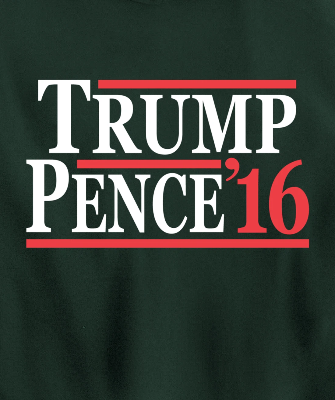 Donald Trump Mike Pence 2016 Pullover Hoodie
