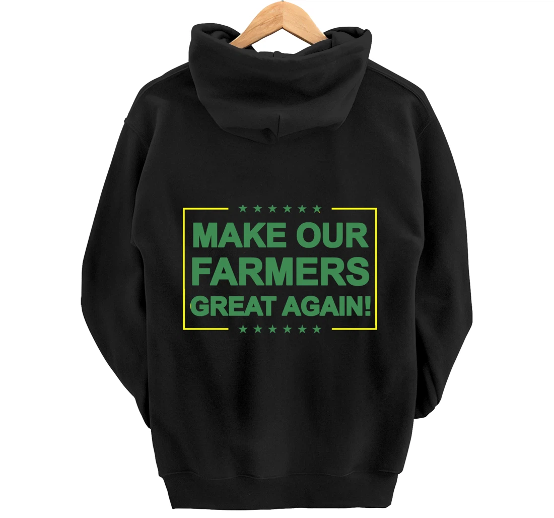 Make Our Farmers Great Again Shirt Pro Trump Farming Pullover Hoodie