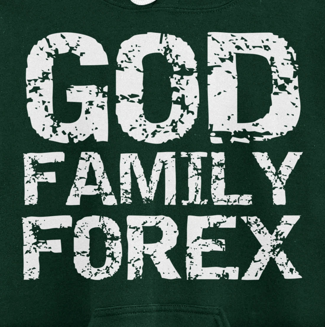 Christian Trader Currency Trading Quote God Family Forex Pullover Hoodie