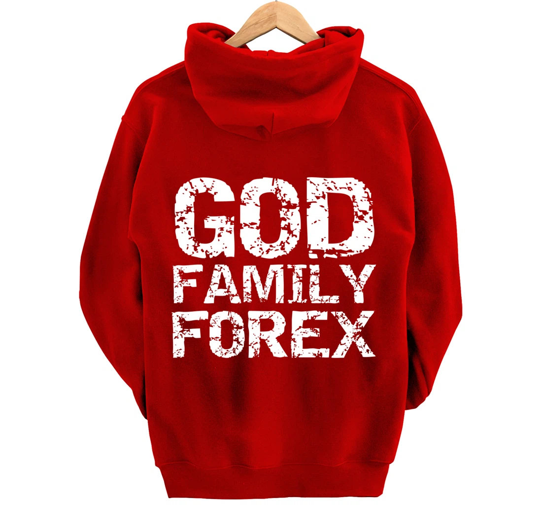 Christian Trader Currency Trading Quote God Family Forex Pullover Hoodie