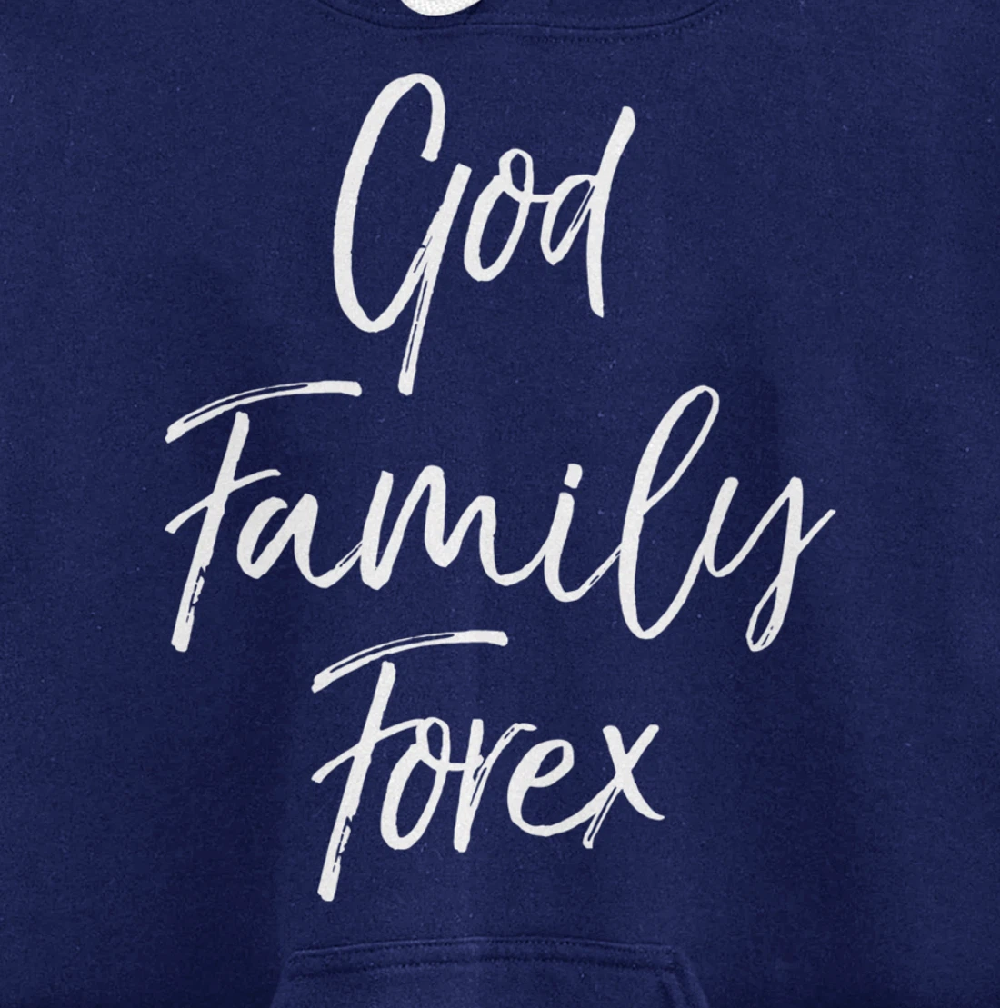 Christian Forex Gift Currency Trading Quote God Family Forex Pullover Hoodie