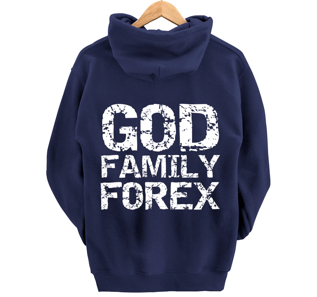 Christian Trader Currency Trading Quote God Family Forex Pullover Hoodie