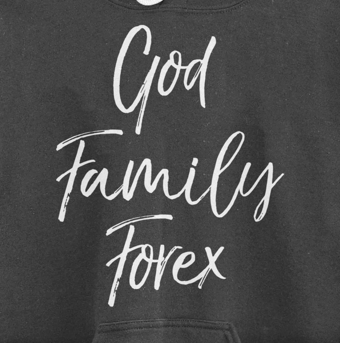 Christian Forex Gift Currency Trading Quote God Family Forex Pullover Hoodie