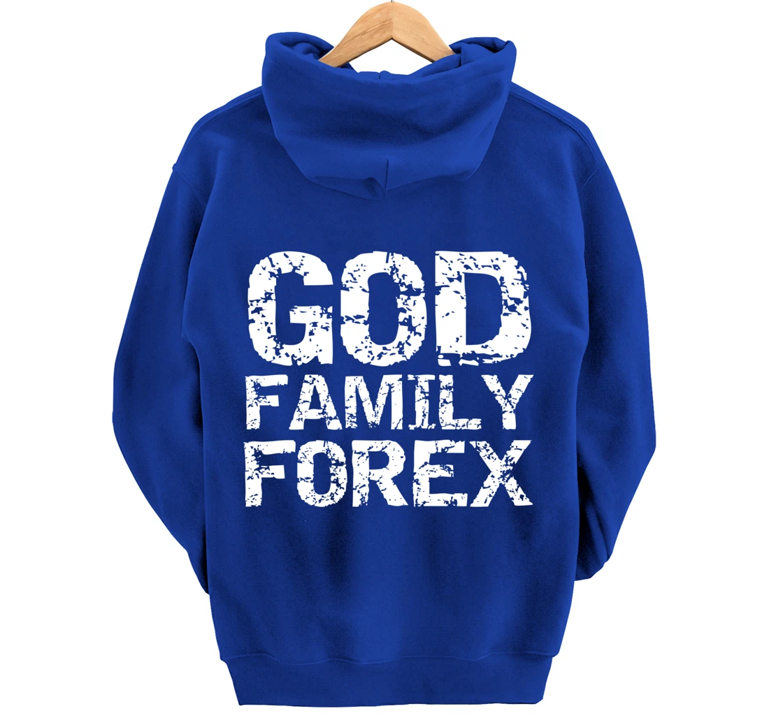 Christian Trader Currency Trading Quote God Family Forex Pullover Hoodie