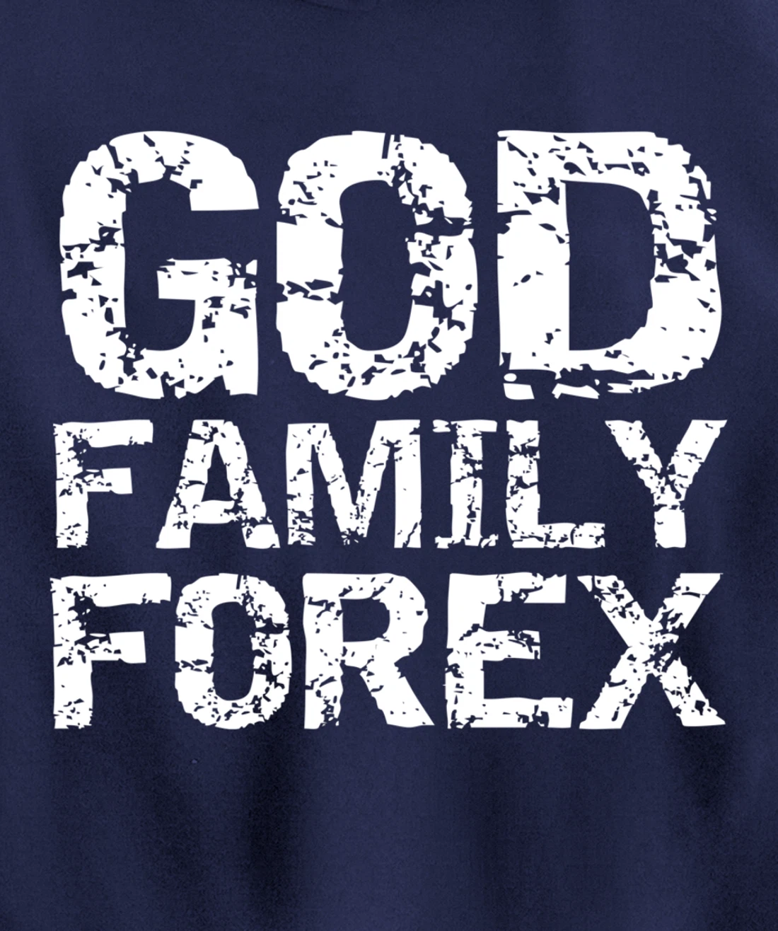 Christian Trader Currency Trading Quote God Family Forex Pullover Hoodie