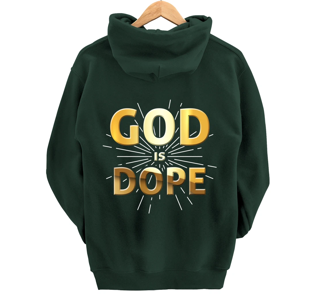 God Is Dope Christianity design, Christian design, Faith gif Pullover Hoodie