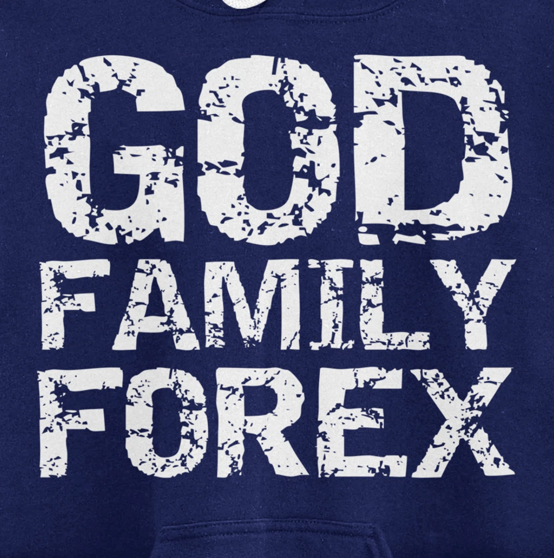 Christian Trader Currency Trading Quote God Family Forex Pullover Hoodie