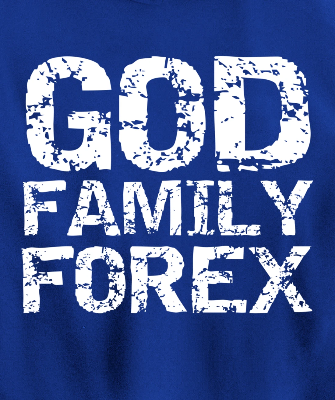 Christian Trader Currency Trading Quote God Family Forex Pullover Hoodie